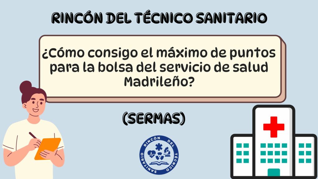 ¿Cómo consigo el máximo de puntos para la bolsa del SERMAS?