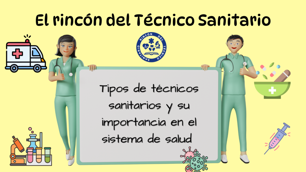 Importancia de los técnicos sanitarios en el sistema de salud