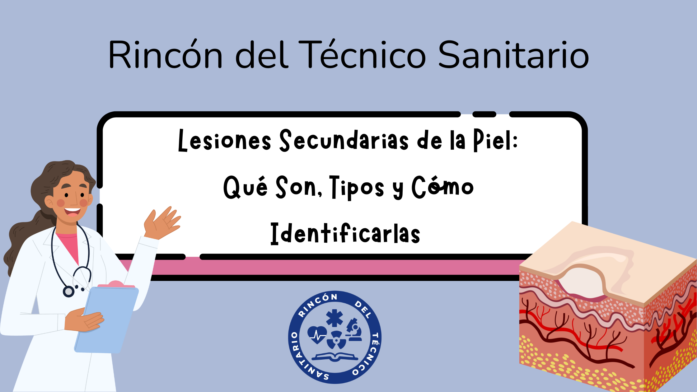 PRINCIPALES LESIONES SECUNDARIAS DE LA PIEL