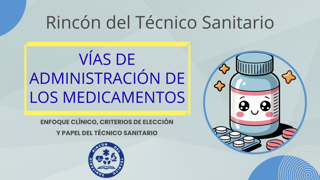 VÍAS DE ADMINISTRACIÓN DE LOS MEDICAMENTOS