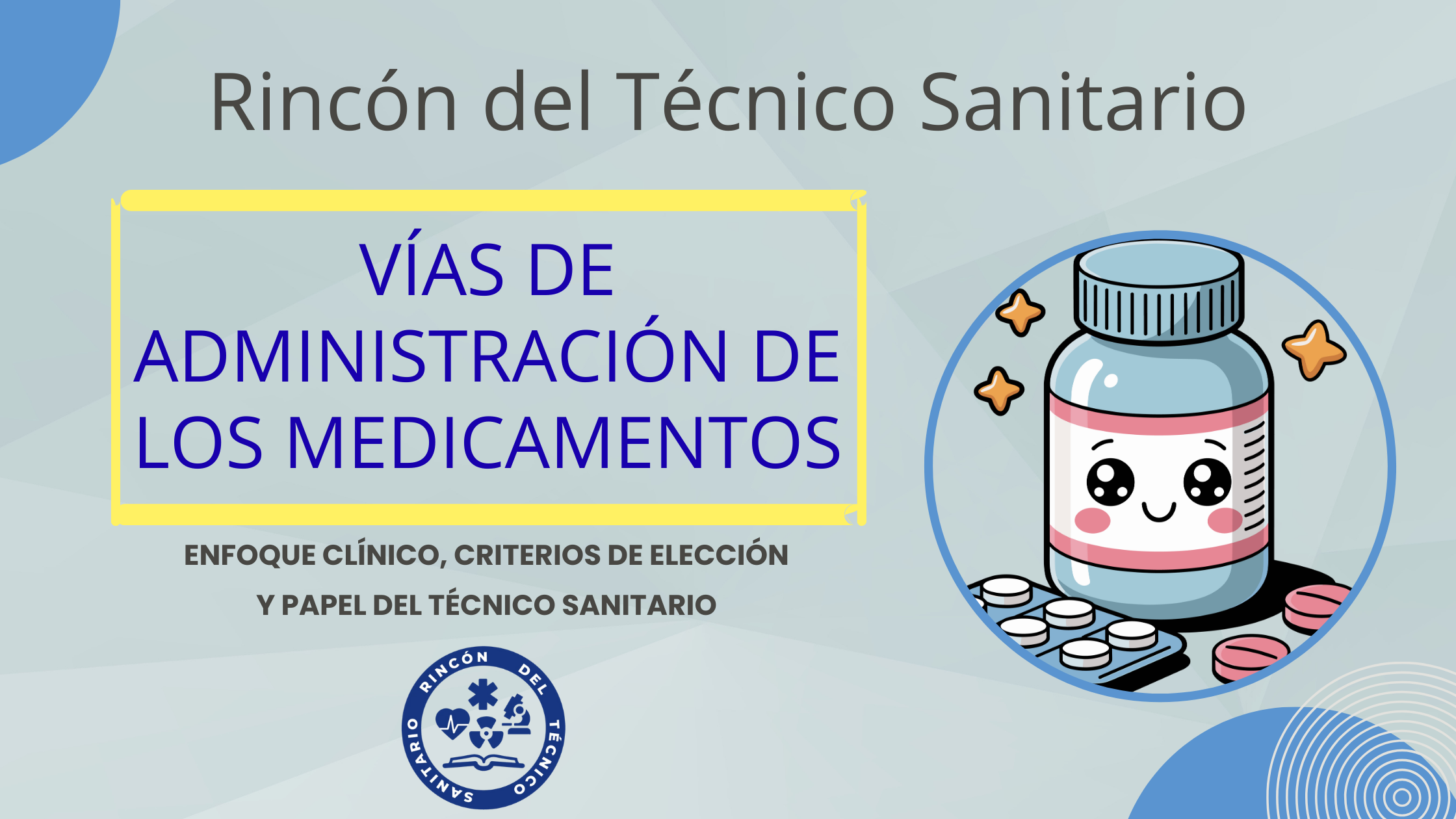 VÍAS DE ADMINISTRACIÓN DE LOS MEDICAMENTOS